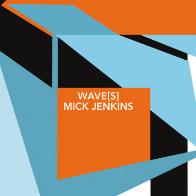Jenkins, Mick - Wave(s) (Vinyl) (Vinyl LP)