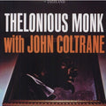Monk & John Coltrane, Thelonious - Thelonious Monk with John Coltrane (Vinyl) (Vinyl LP)