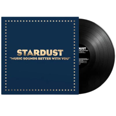 Stardust - Music Sounds Better With You (12" Vinyl) (Vinyl LP)