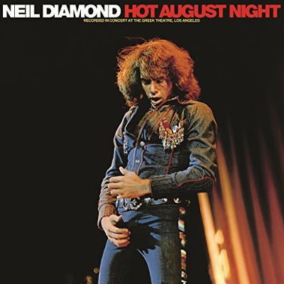 Diamond, Neil - Hot August Night (50 Year Anniversary 180g Remastered 2LP Vinyl) (Vinyl LP)