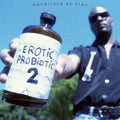 Nourished by Time - Erotic Probiotic 2 (Black Vinyl) (Vinyl LP)