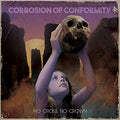 Corrosion of Conformity - No Cross No Crown (Vinyl LP)