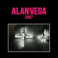 Vega, Alan - 2007 (Vinyl LP)
