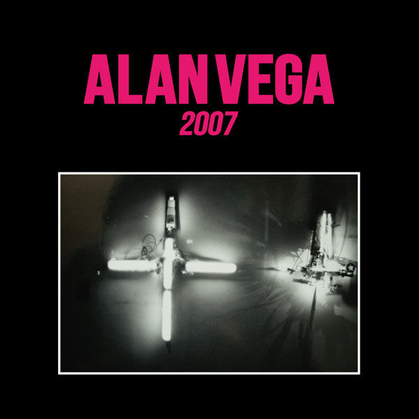 Vega, Alan - 2007 (Vinyl LP)