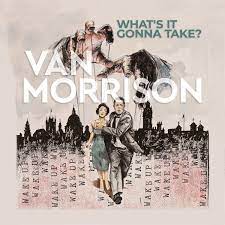 Morrison, Van - What's It Gonna Take? (Vinyl LP)