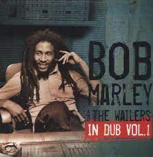 Marley, Bob & The Wailers - In Dub Vol. 1 (Vinyl LP)