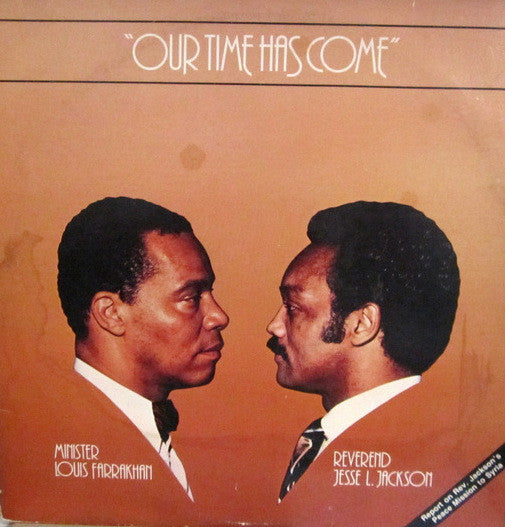 Farrakhan, Minister Louis - Farrakhan On Jackson "Our Time Has Come" (1984) (Vinyl LP)