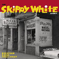 Various Artists - The Skippy White Story: Boston Soul 1961-1967 (Vinyl LP)
