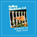Rolling Blackouts Coastal Fever - Sideways to New Italy (Vinyl LP)