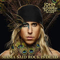 Diva, John and the Rockets of Love - Mama Said Rock is Dead (Vinyl LP)