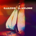 Calexico - El Mirador (Gold Vinyl) (Vinyl LP)