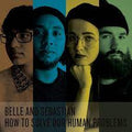 Belle and Sebastian - How to Solve Human Problems Vol. 1-3 (Box Set) (Vinyl LP)