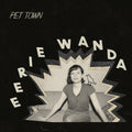 Eerie Wanda - Pet Town (Vinyl LP)
