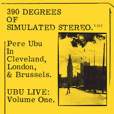 Ubu, Pere - 390 Degrees Of Simulated Stereo V2.1 (Vinyl LP)