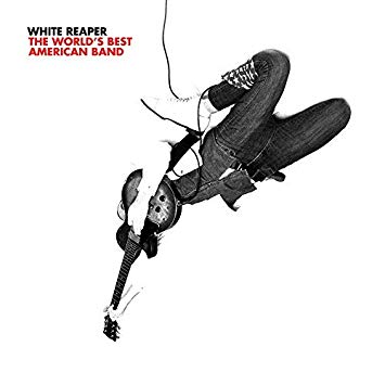 White Reaper - The World's Best American Band (Vinyl LP)