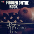 Harris, Don 'Sugar Cane' - Fiddler On The Rock (VG, 1972) (Vinyl LP)