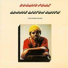 Liston-Smith, Lonnie & The Cosmic Echoes - Cosmic Funk (Vinyl LP)
