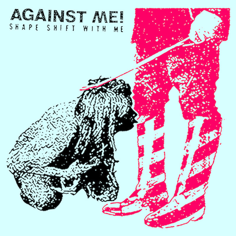 Against Me - Shape Shift With Me (Vinyl LP)