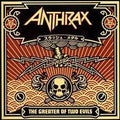 Anthrax - The Greater of Two Evils (Vinyl LP)
