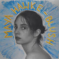 Hawke, Maya - Blush (Vinyl LP)