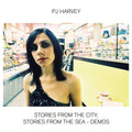 Harvey, PJ - Stories From the City, Stories From the Sea - Demos (Vinyl LP)
