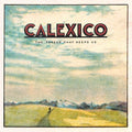 Calexico - The Thread That Keeps Us (Vinyl LP)
