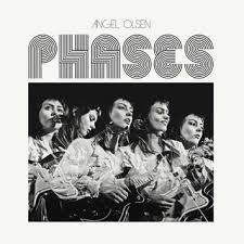 Olsen, Angel - Phases (Vinyl LP)