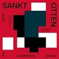 Sankt Otten - Symmetrie Und Wahnsinn (Clear) (Vinyl LP)