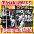 Twin Peaks - Down In Heaven (Vinyl LP)