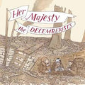 Decemberists - Her Majesty (Vinyl LP)