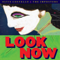 Costello, Elvis and the Imposters - Look Now (Vinyl LP)