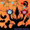 White Denim - Crystal Bullets / King Tears (Orange & Black) (Vinyl LP)