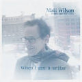 Matt Wilson & His Orchestra - When i was a Writer (Vinyl LP)