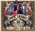 Chubby, Popa - It's a Mighty Hard Road (Vinyl LP)