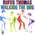 Thomas, Rufus - Walking the Dog (Vinyl LP)