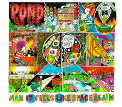 Pond - Man It Feels Like Space Again (Vinyl LP)