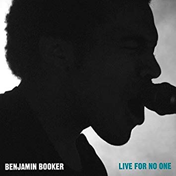 Booker, Benjamin - Live For No One (Vinyl LP)