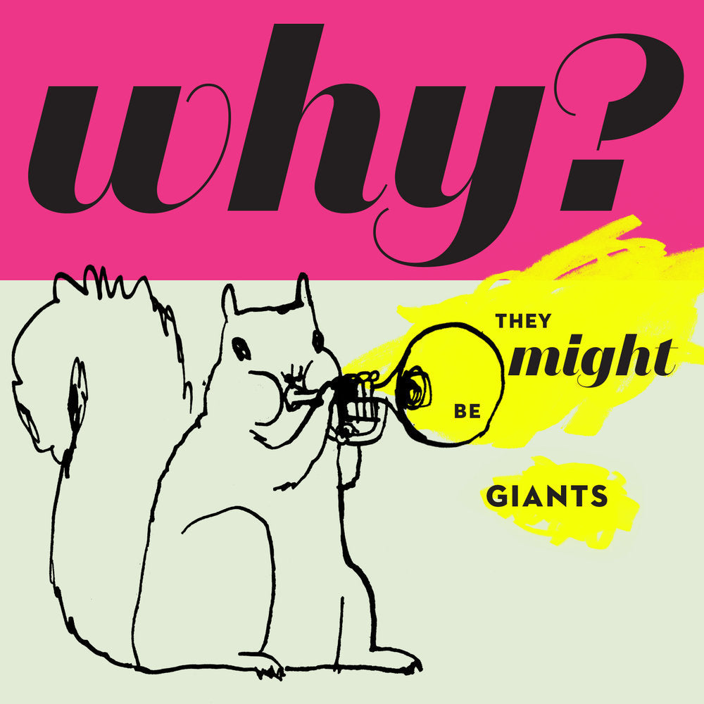 They Might Be Giants - Why? (Vinyl LP)