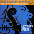 Southside Johnny - Detour Ahead: The Music Of Billie Holiday (Vinyl LP)