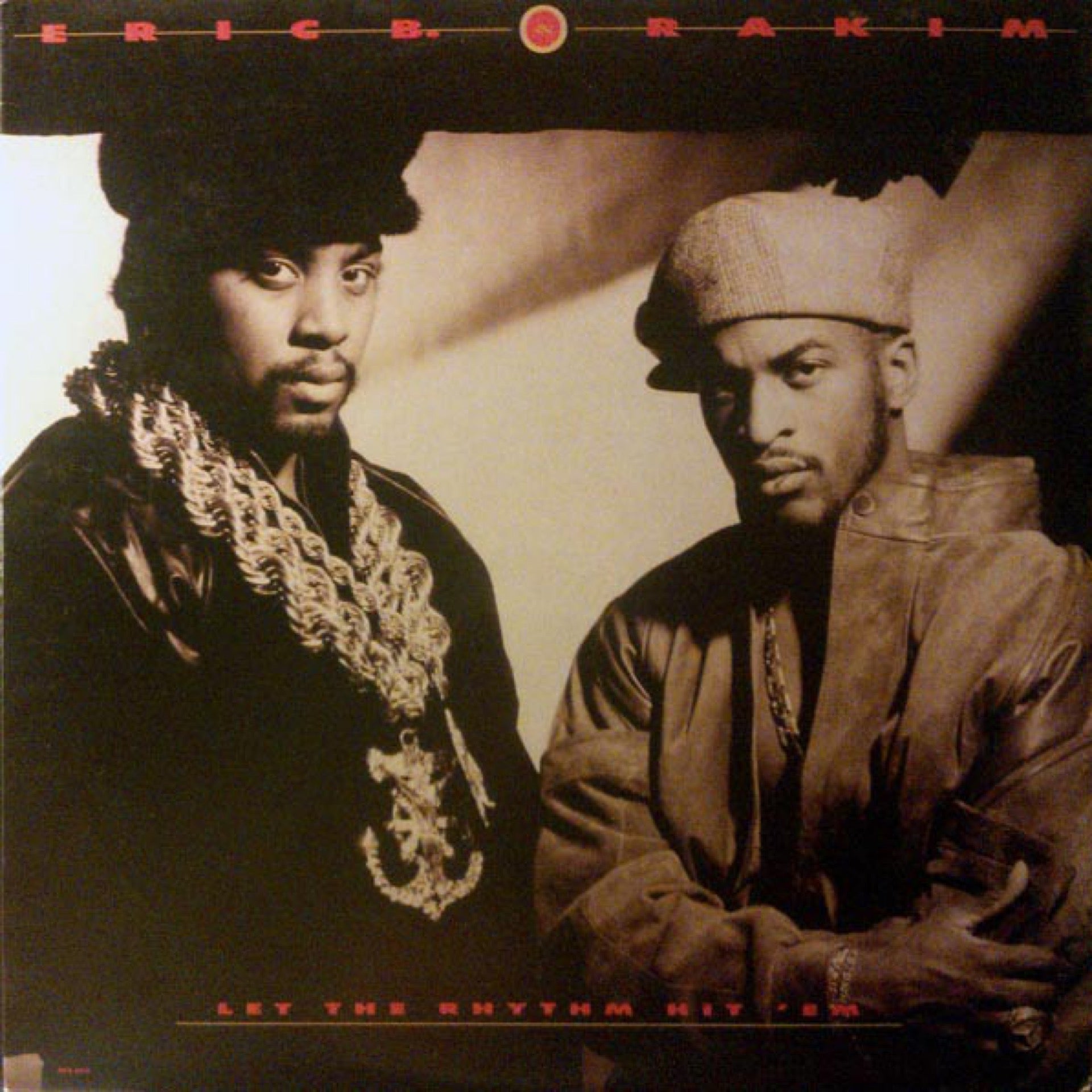 Eric B & Rakim - Let the Rhythm Hit 'Em (Vinyl LP)