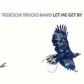 Tedeschi Trucks Band - Let Me Get By (Vinyl LP)