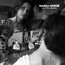 McKee, Maria - La Vita Nuova (Vinyl LP)
