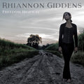 Giddens, Rhiannon - Freedom Highway (Vinyl LP)