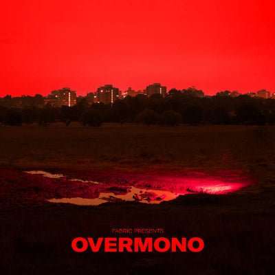 Overmono - Fabric Presents Overmono (2LP Vinyl) (Vinyl LP)