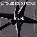 R.E.M. - Automatic For The People (25th Anniversary Vinyl) (Vinyl LP)