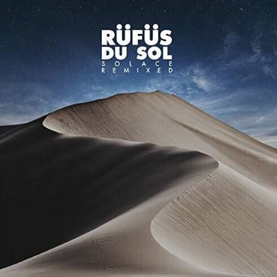 Rufus Du Sol - Solace Remixed (2LP Vinyl) (Vinyl LP)