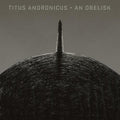 Titus Andronicus - An Obelisk (Grayscale Vinyl) (Vinyl LP)
