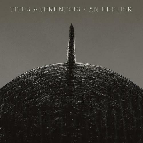 Titus Andronicus - An Obelisk (Grayscale Vinyl) (Vinyl LP)