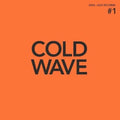 Various Artists - Soul Jazz Records Cold Wave #1 (Orange Vinyl) (Vinyl LP)