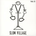 Slum Village ‎- Slum Village Vol. 0 (Vinyl) (Vinyl LP)
